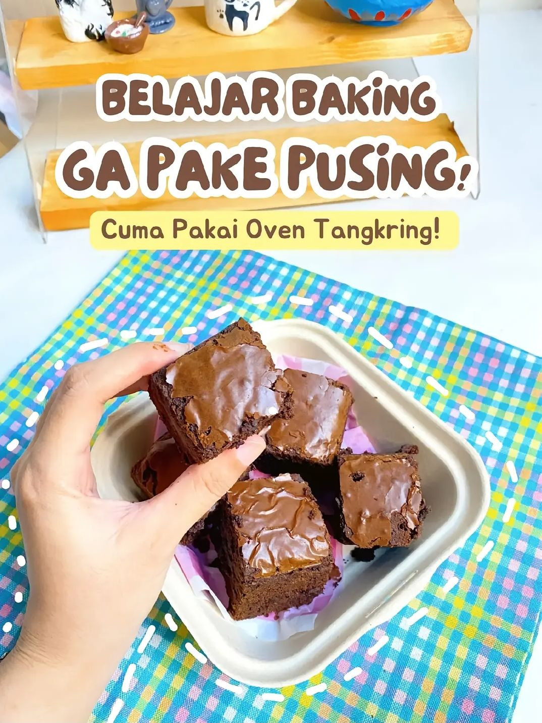 Cara Mudah Membuat Brownies Coklat Lezat Menggunakan Oven Tangkring