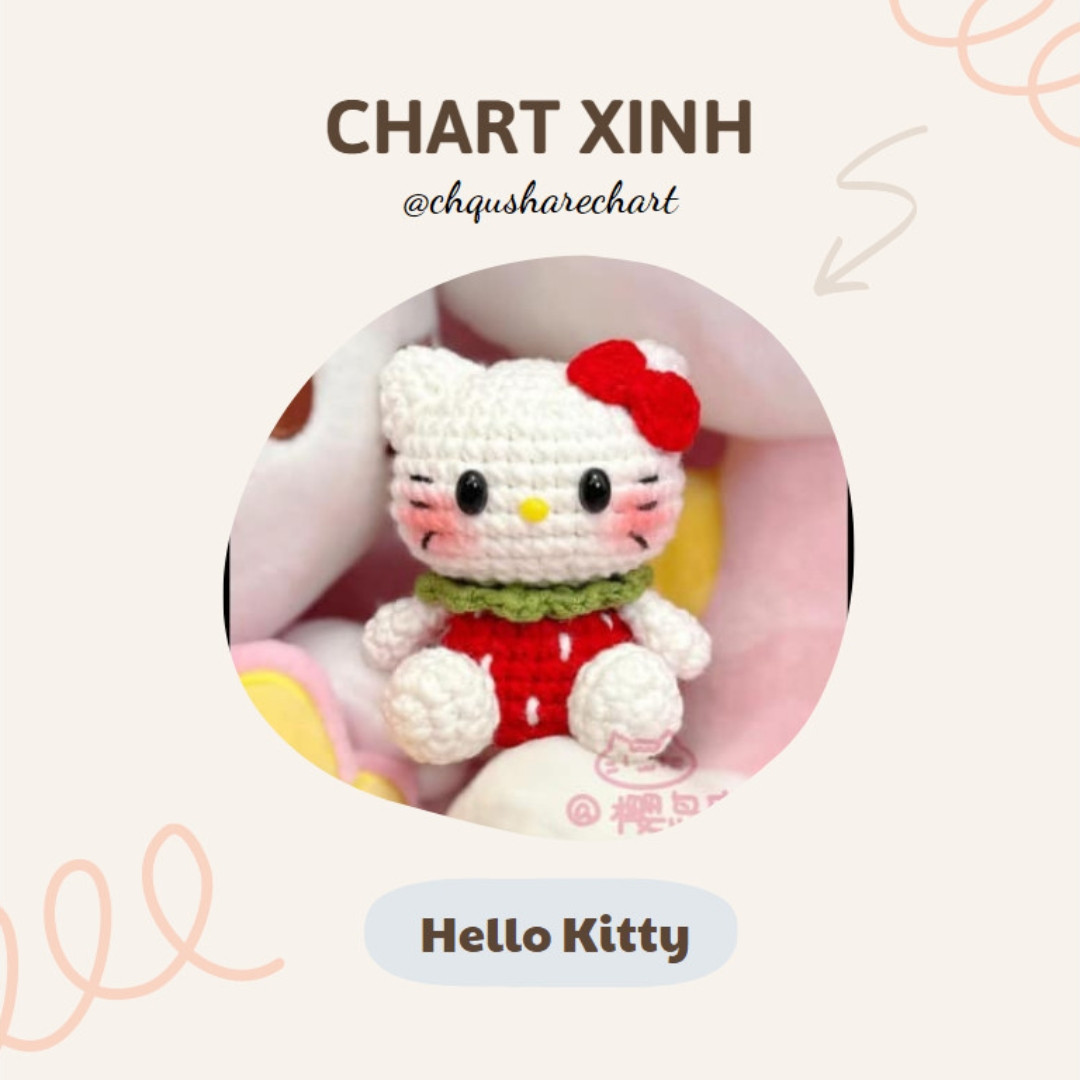 Chart móc len búp bê Hello Kitty dễ thương, hướng dẫn chi tiết từng phần