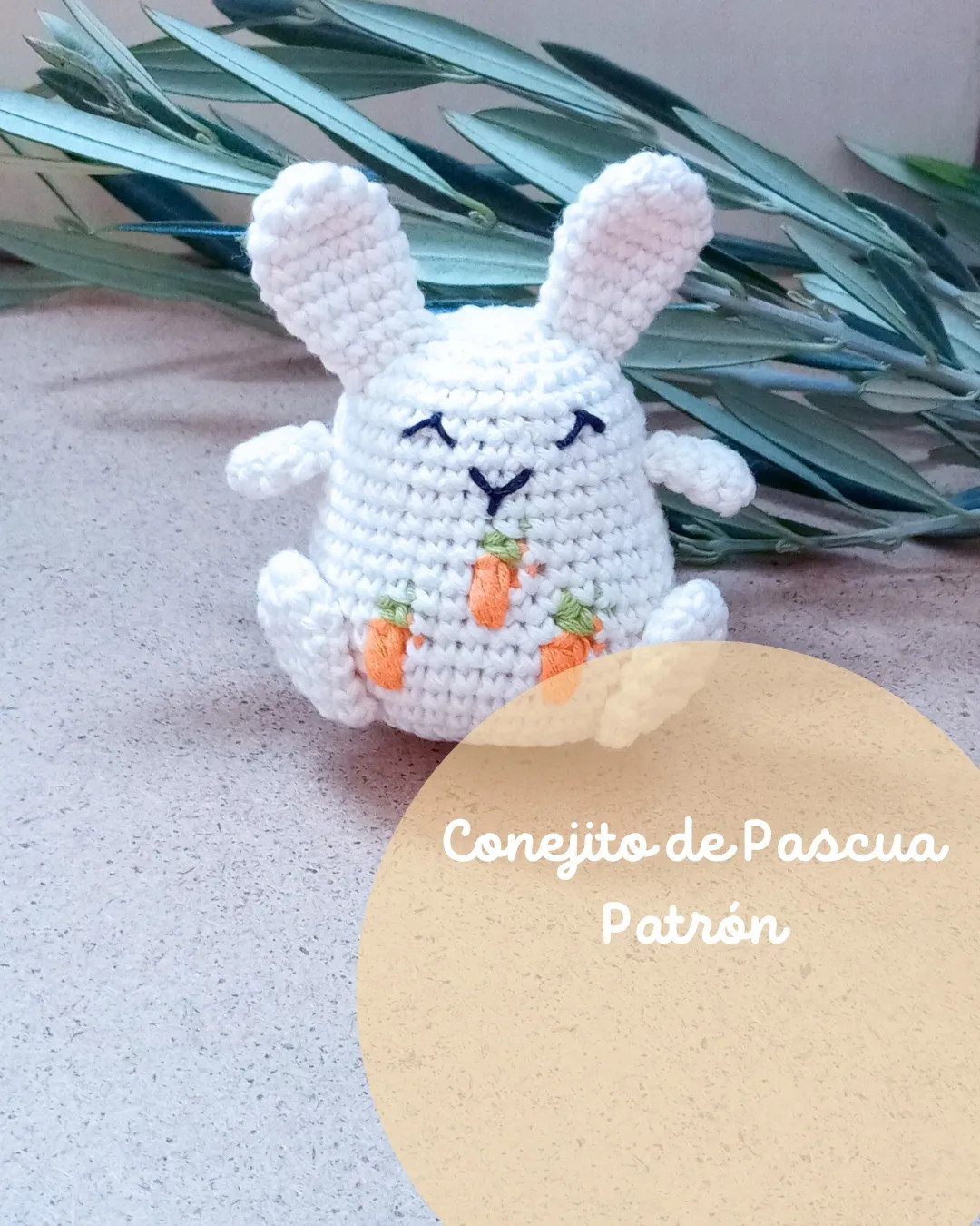 Conejito de Pascua Patrón: Tutorial completo para tejer un adorable conejo amigurumi con zanahorias