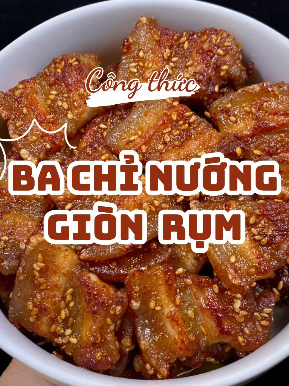 Công thức Ba chỉ nướng giòn rụm với mật ong, tương ớt và hạt mè