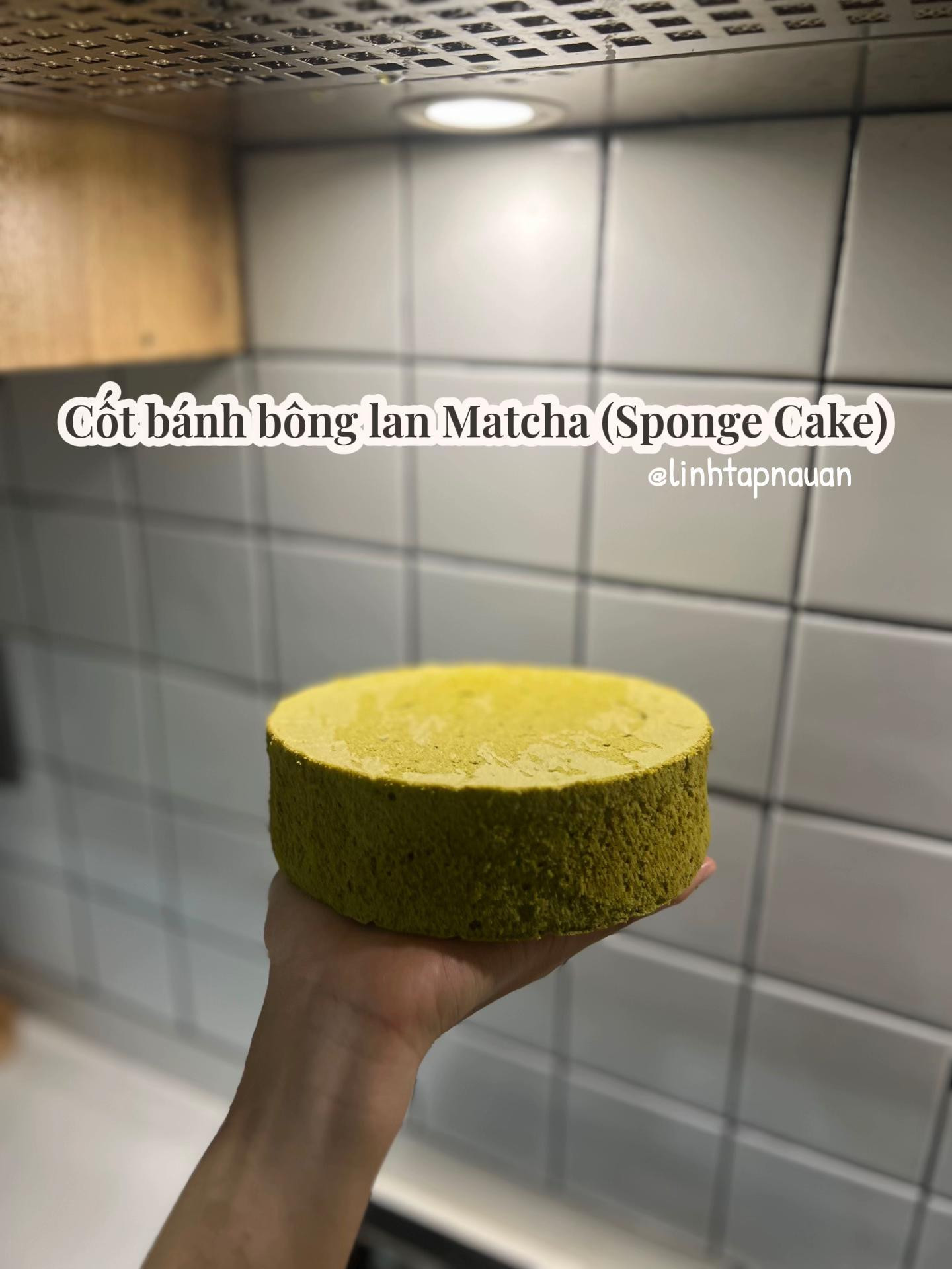Công thức cốt bánh bông lan Matcha (Sponge Cake) mềm ẩm, xốp ngon
