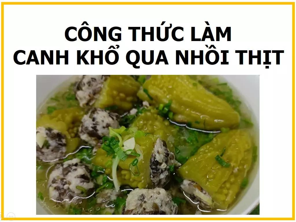 Công thức làm Canh khổ qua nhồi thịt với giò sống và nấm mèo