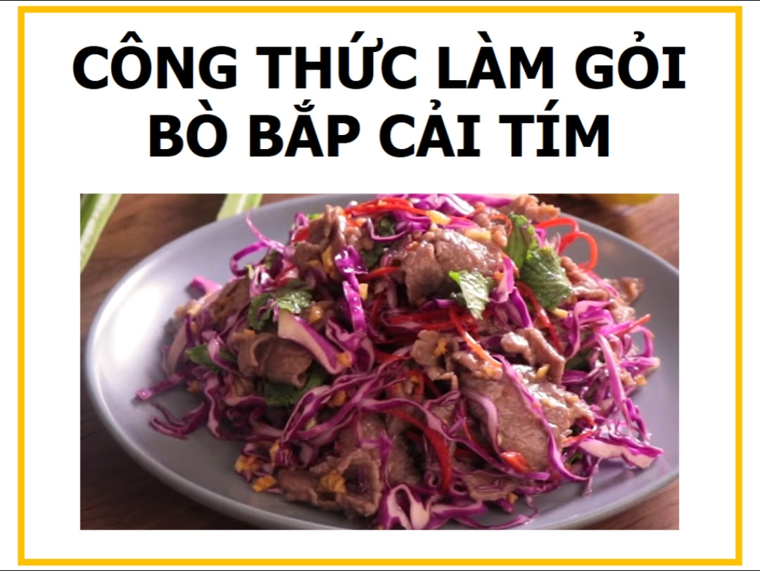 Công thức làm Gỏi bò bắp cải tím ngon tuyệt