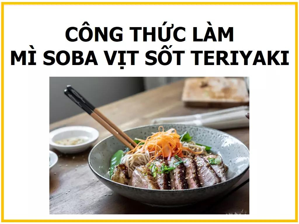 Công thức làm mì Soba vịt sốt Teriyaki