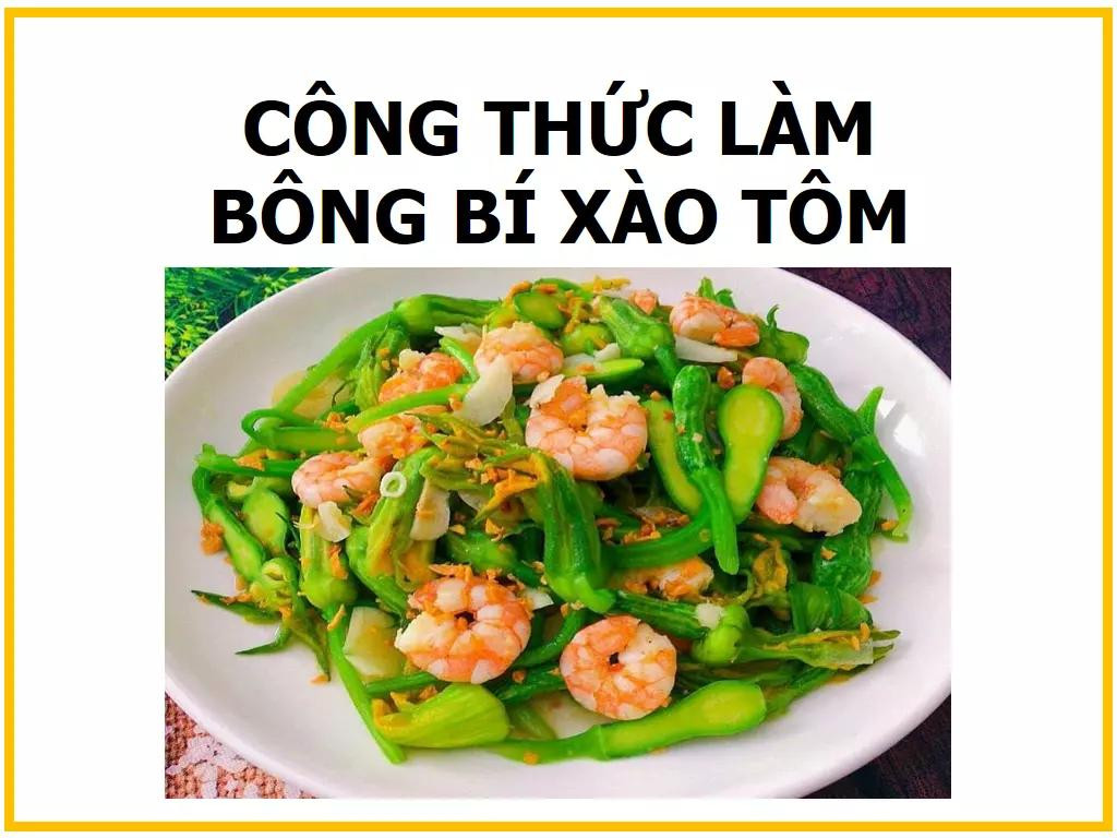 Công thức làm món bông bí xào tôm ngon giòn