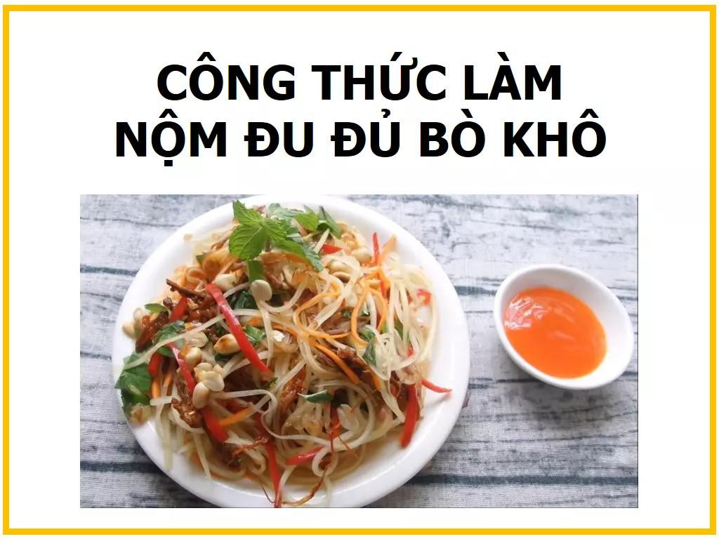 Công thức làm món Nộm đu đủ bò khô chua ngọt, giòn sần sật