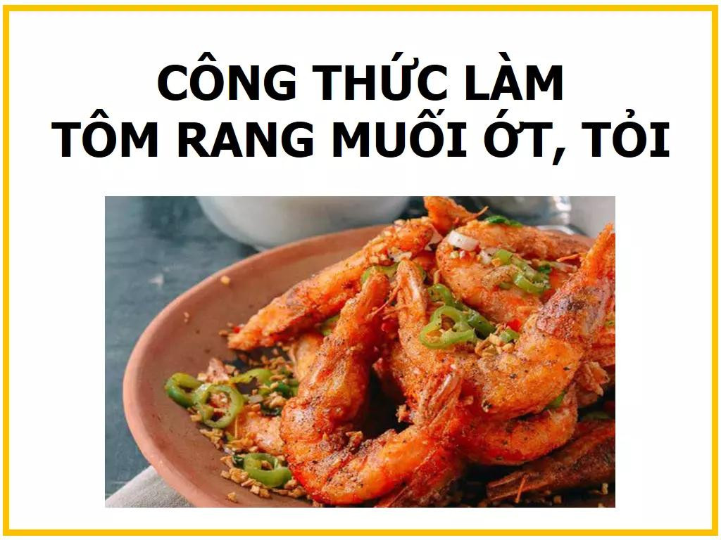 Công thức làm Tôm rang muối ớt, tỏi thơm ngon