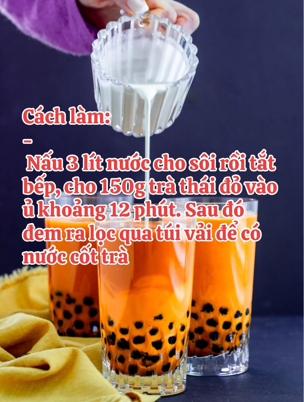 Công thức làm Trà Sữa Thái Đỏ chuẩn vị tại nhà với trân châu đen và sữa đặc