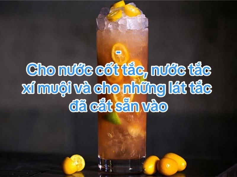 Công thức làm trà tắc xí muội thơm ngon mát lạnh với hồng trà, mật ong và đá