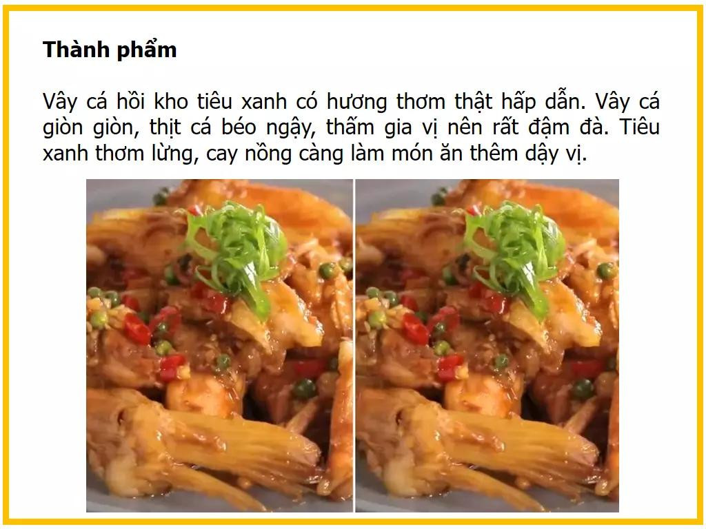 Công thức làm vây cá hồi kho tiêu xanh giòn ngon đậm đà