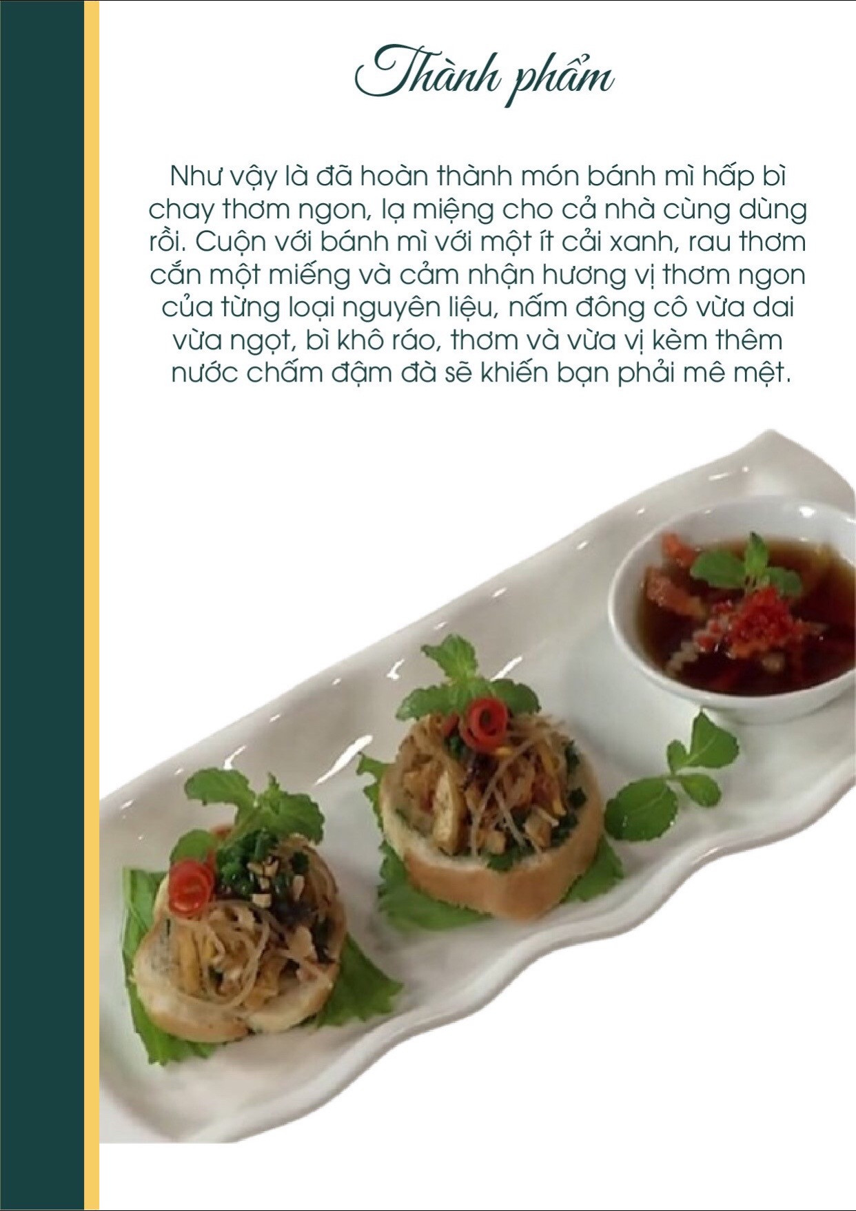 Công thức nấu ăn chay: Bánh Mì Hấp Chay (công thức 2) - Món ngon từ Vườn Chay An Nhiên