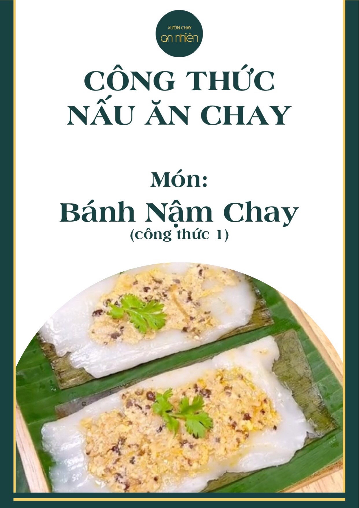 Công thức nấu ăn chay: Bánh Nậm Chay với nấm đùi gà, đậu hũ và mộc nhĩ