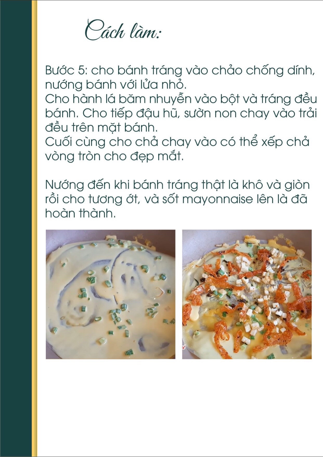 Công thức nấu ăn chay: Bánh Tráng Nướng giòn ngon với đậu hũ, sườn non chay và sốt mayonnaise