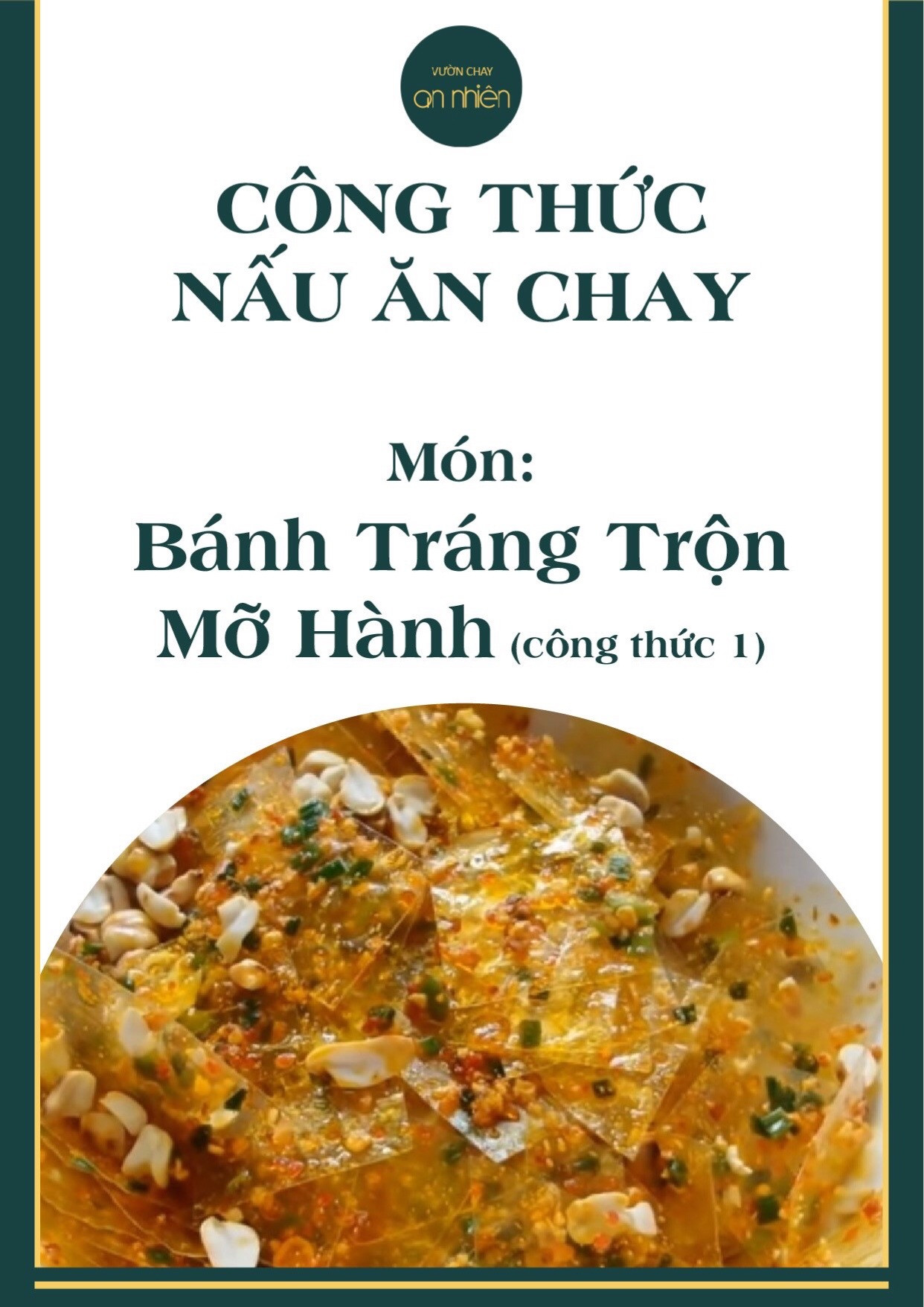 Công thức nấu ăn chay: Bánh Tráng Trộn Mỡ Hành (công thức 1) - Món ăn vặt ngon từ Vườn Chay An Nhiên