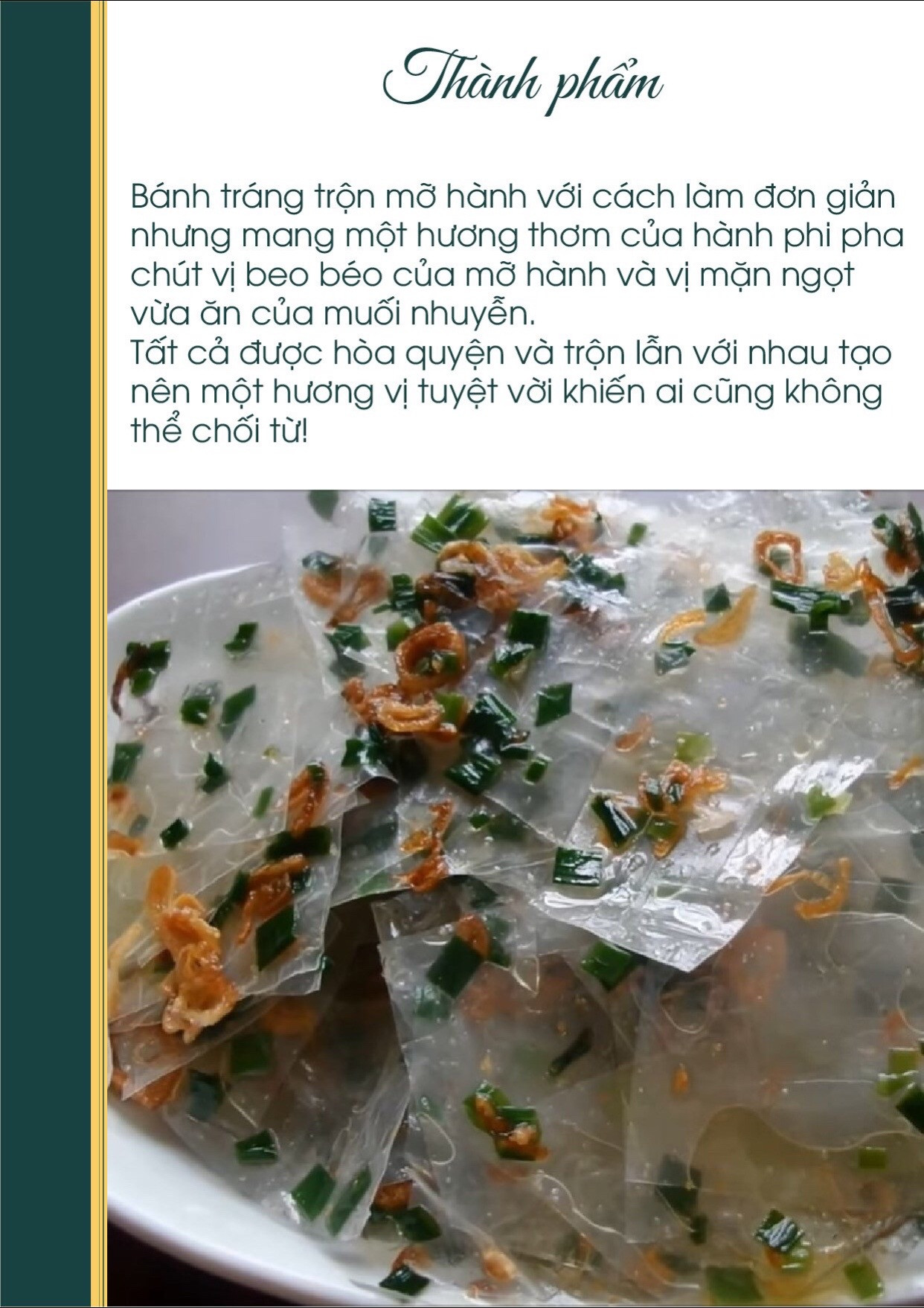 Công thức nấu ăn chay: Bánh Tráng Trộn Mỡ Hành (công thức 2) - Món ăn vặt đơn giản với bánh tráng, hành lá và hành tím phi giòn