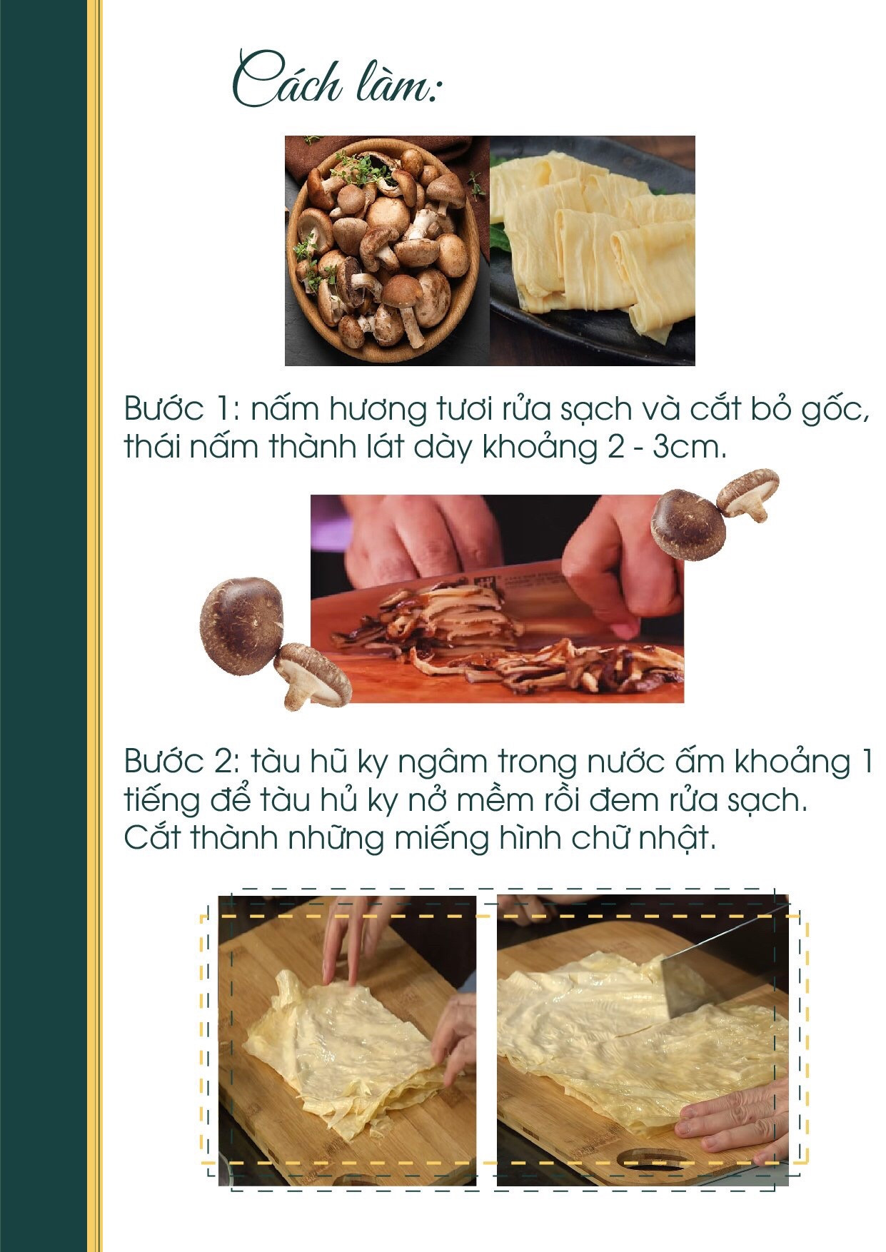 Công thức nấu ăn chay: Tàu hũ ky cuộn nấm hương với nước sốt hạt nêm và dầu hào