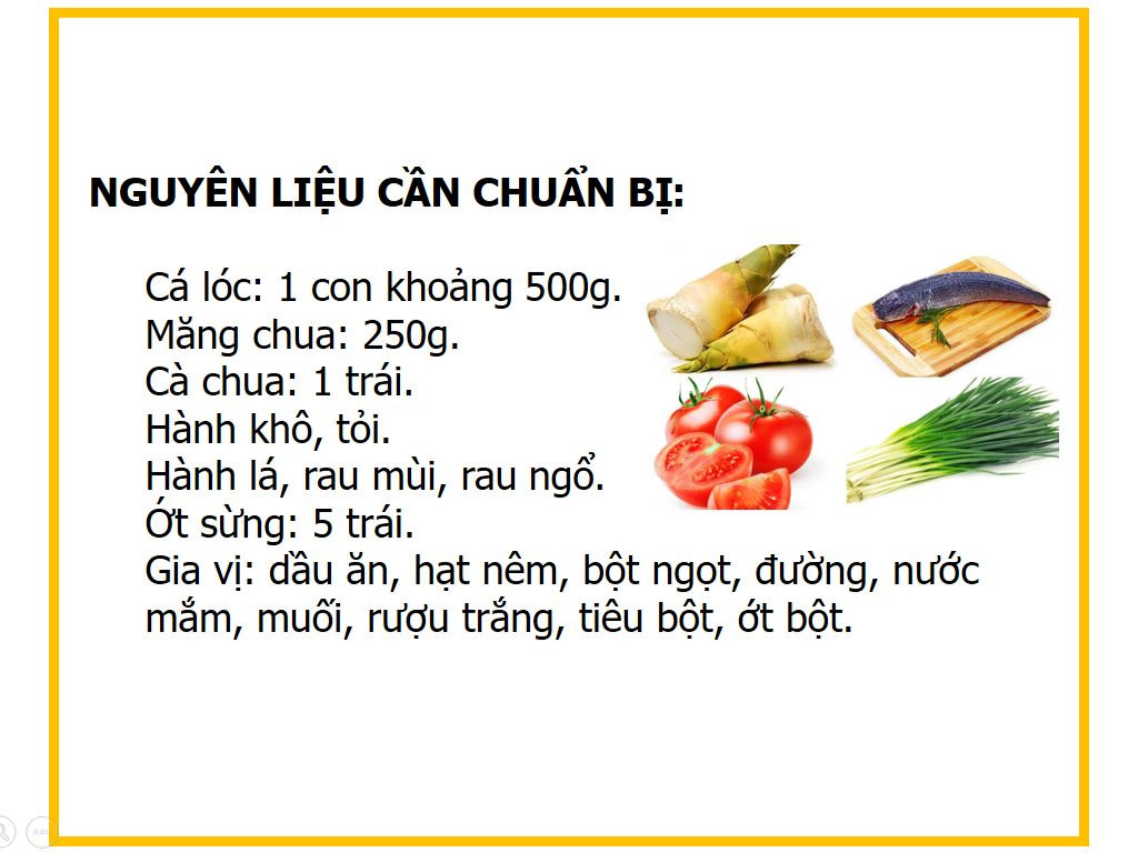 Công thức nấu canh cá lóc măng chua ngon hấp dẫn