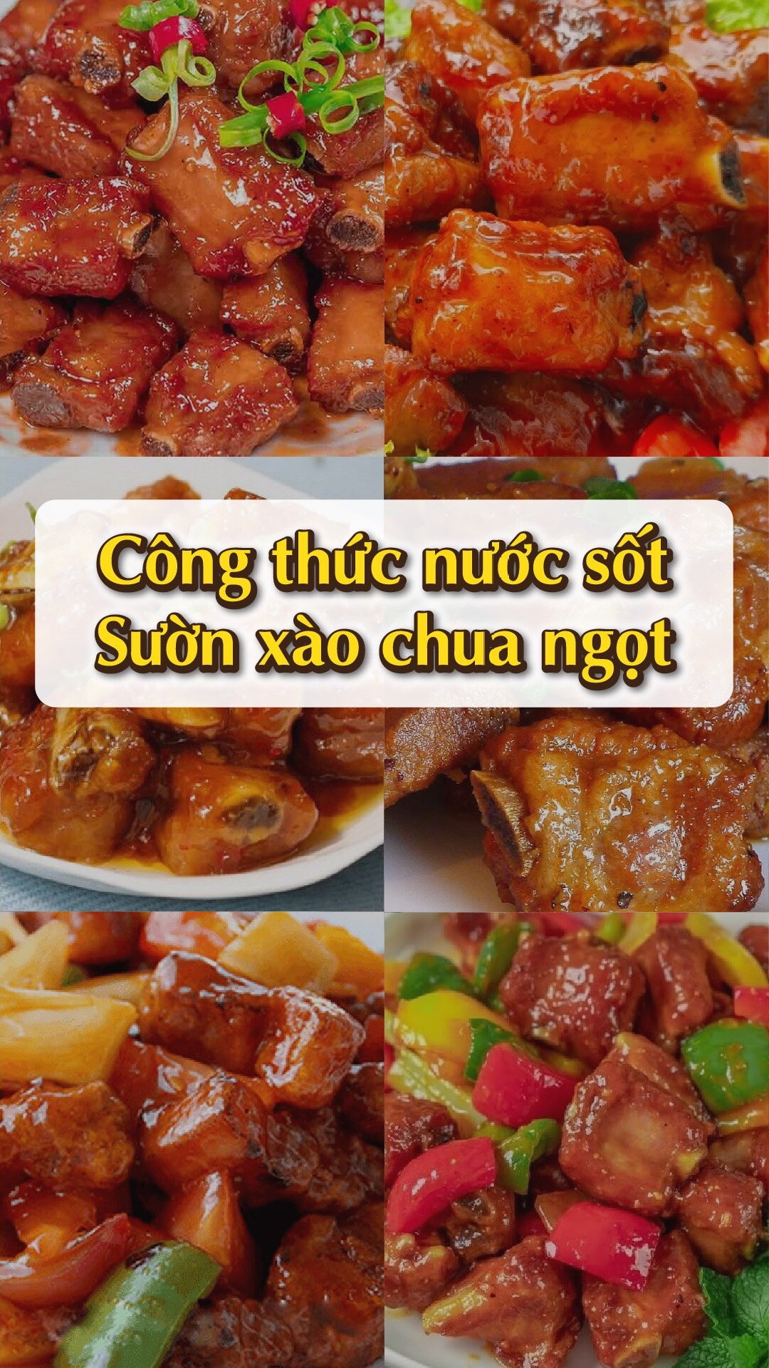 Công thức nước sốt Sườn xào chua ngọt ngon tuyệt, hướng dẫn chi tiết nguyên liệu và cách làm