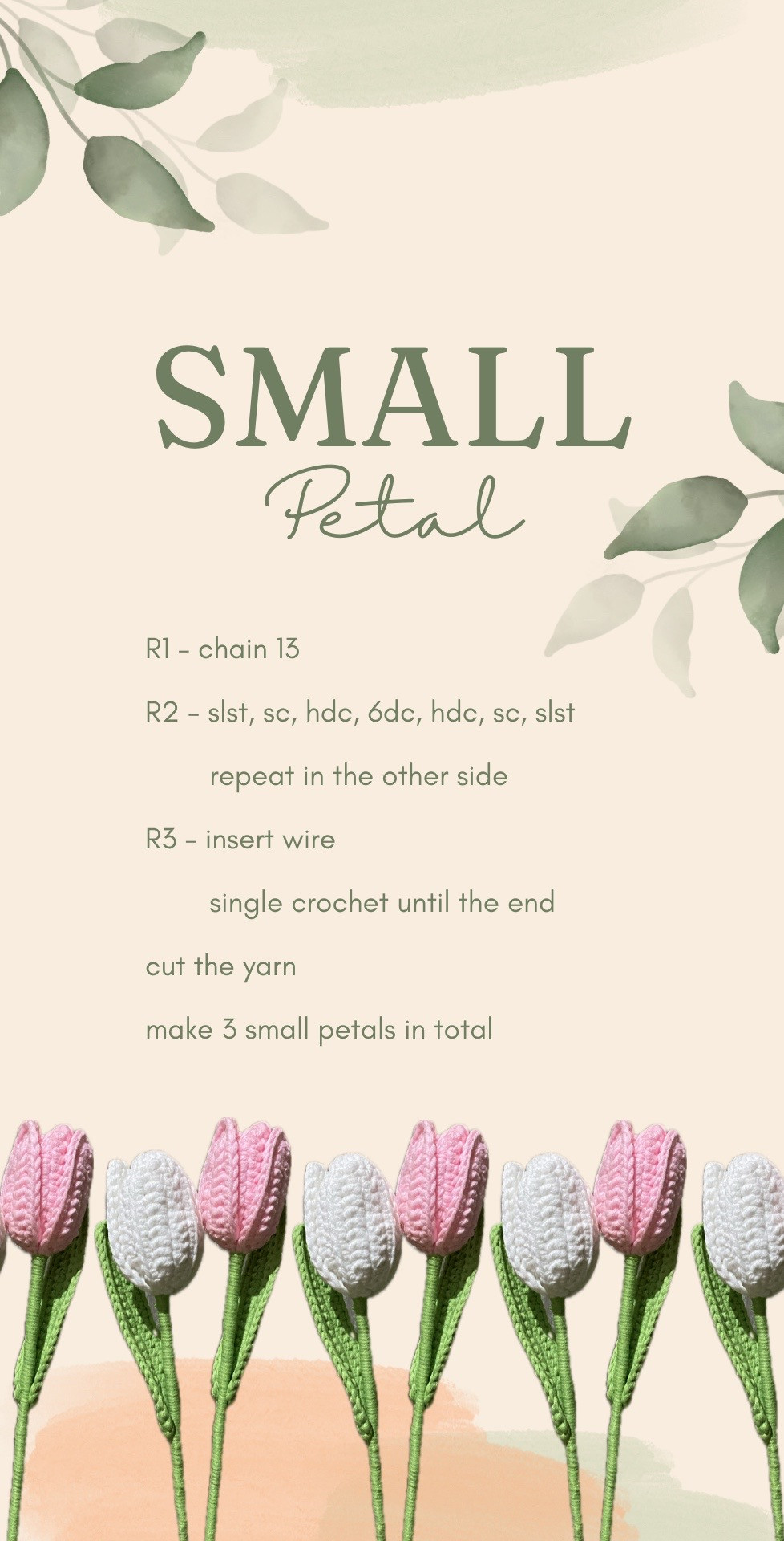 Crochet Tulip Flower Tutorial: Small Petal, Big Petal and Leaf Patterns
