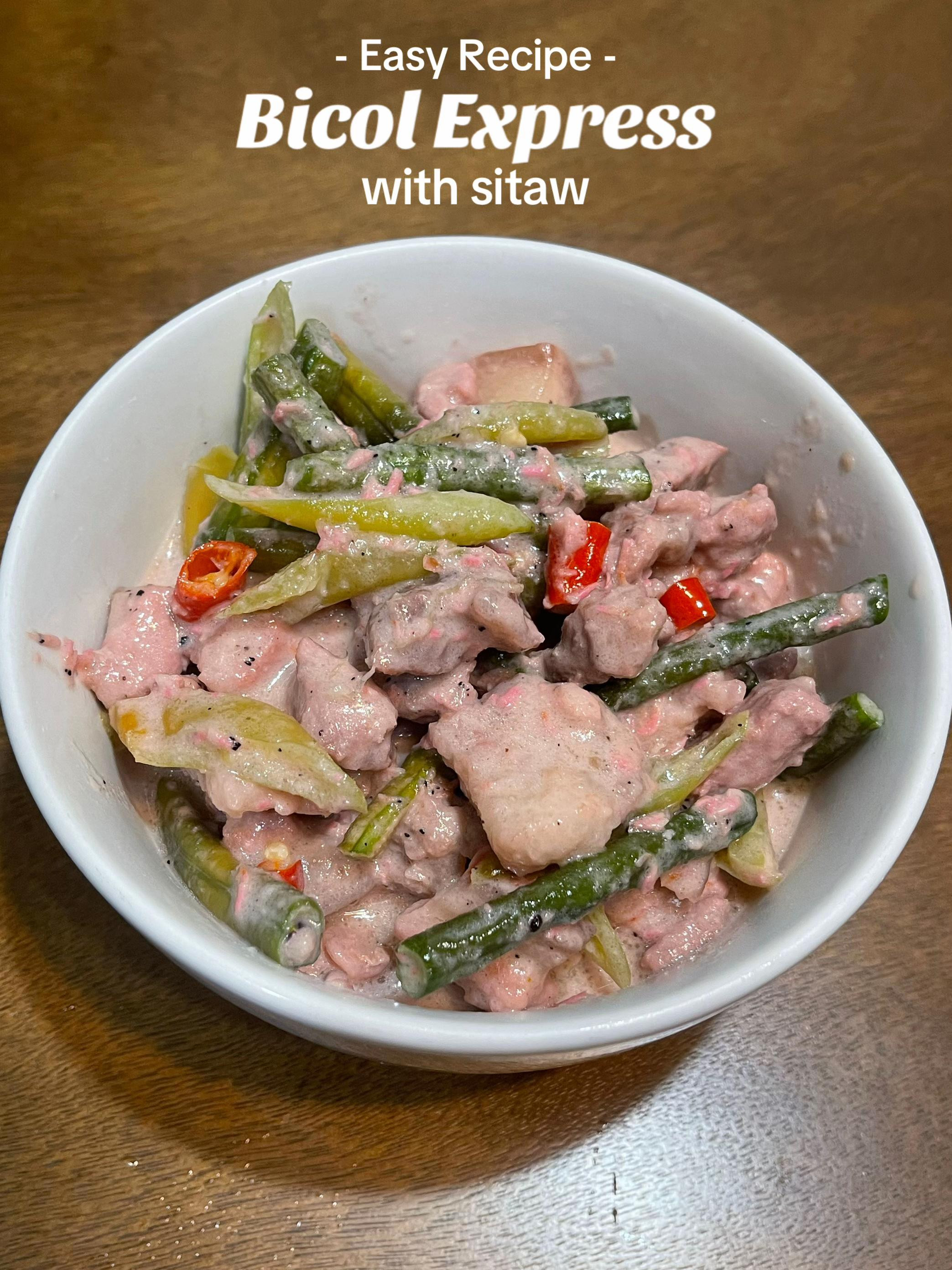 Easy Recipe: Bicol Express with sitaw - Spicy pork and green beans in coconut milk