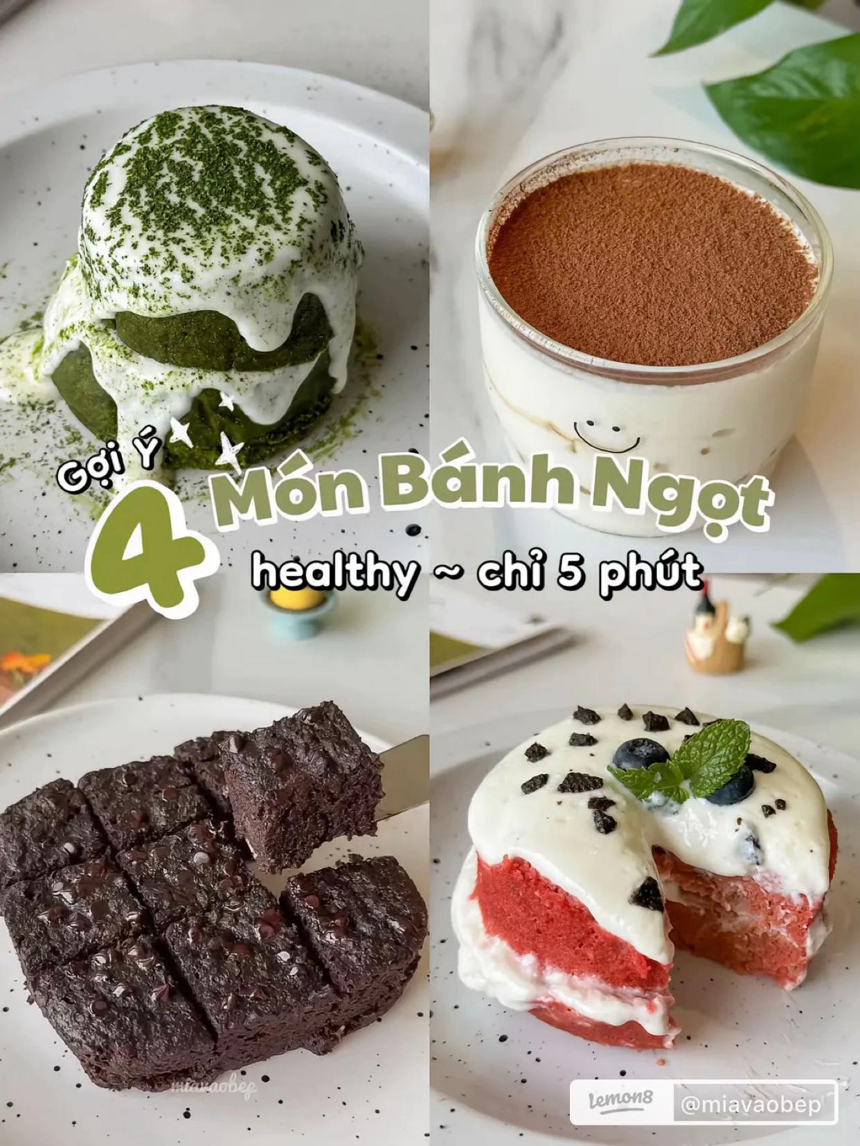 Gợi ý 4 món bánh ngọt healthy: Matcha oat cake, Tiramisu healthy, Brownies và Red Velvet