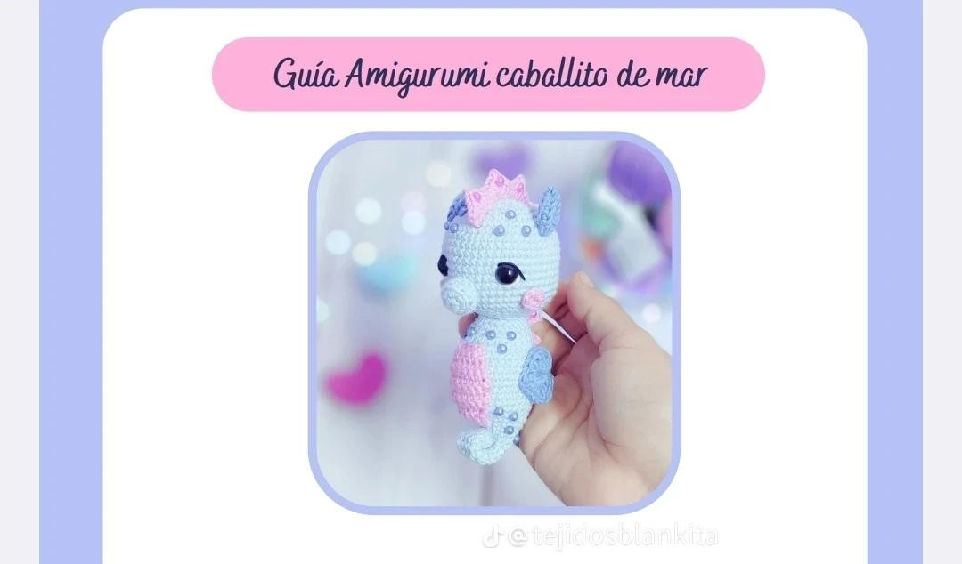 Guía Amigurumi Caballito de Mar: Patrón Paso a Paso