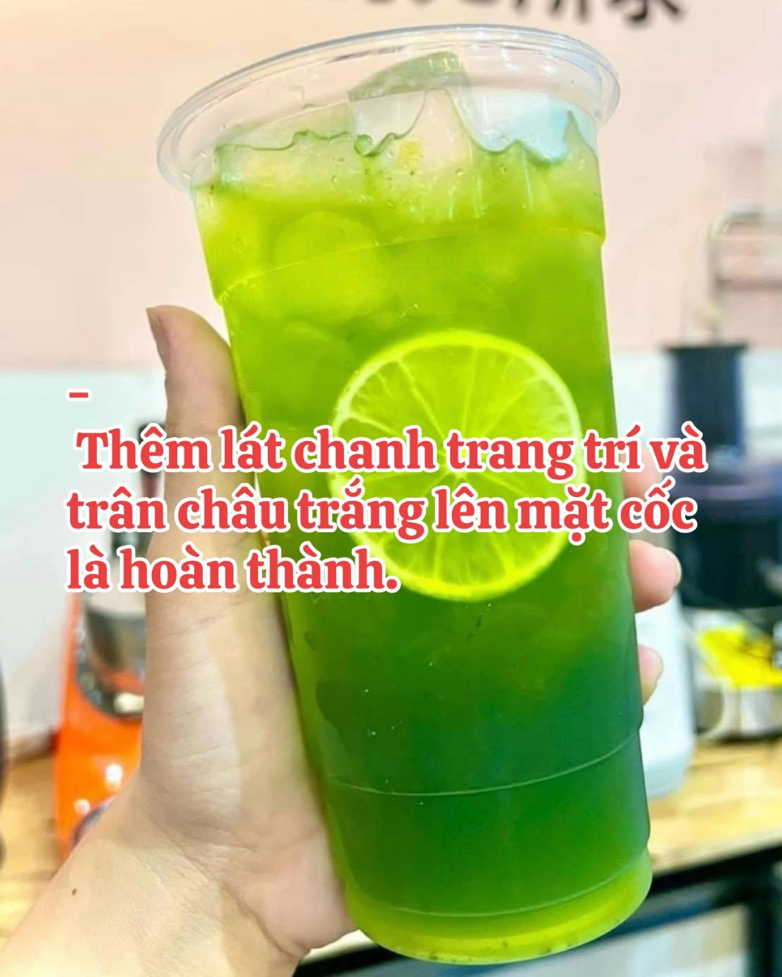 Hướng dẫn cách làm trà chanh thái xanh thơm ngon tại nhà với xí muội và trân châu trắng