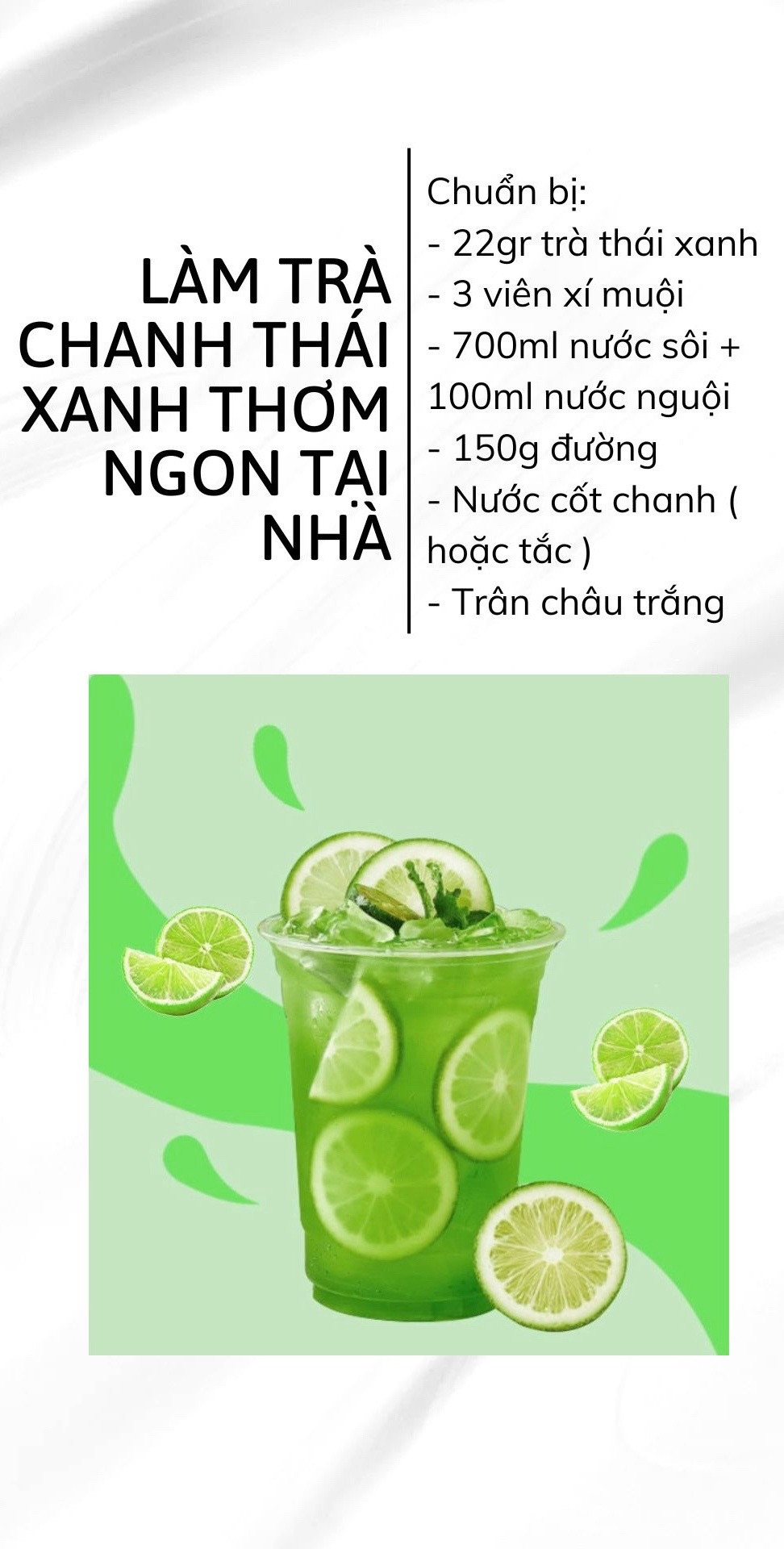 Hướng dẫn cách làm trà chanh thái xanh thơm ngon tại nhà với xí muội và trân châu trắng