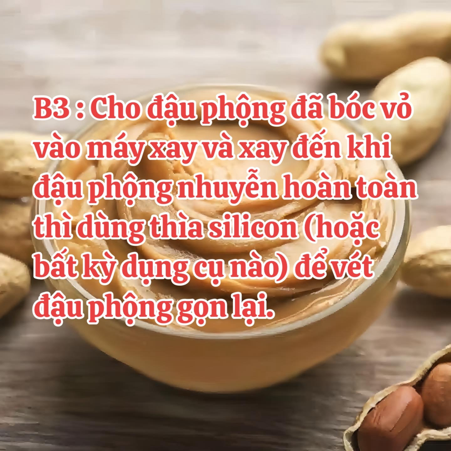 Hướng dẫn làm bơ đậu phộng thơm ngon tại nhà với nguyên liệu đơn giản