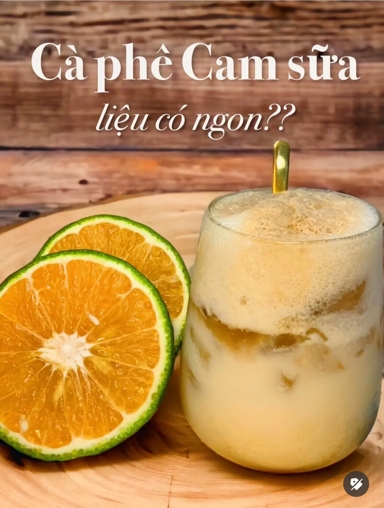 Hướng dẫn làm Cà phê Cam sữa: Kết hợp nước cam tươi, sữa và cà phê đánh bông tạo vị ngon lạ