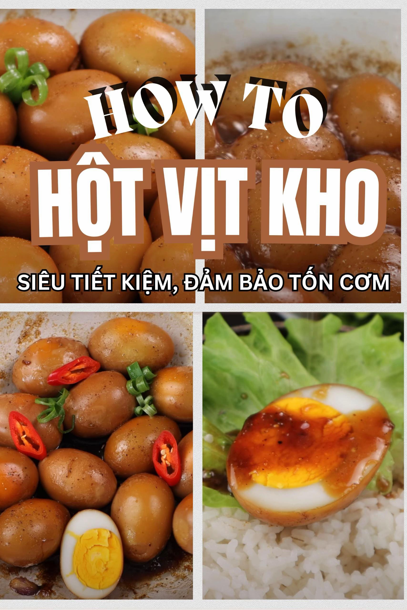 Hướng dẫn làm Hột vịt kho siêu tiết kiệm, đảm bảo tốn cơm