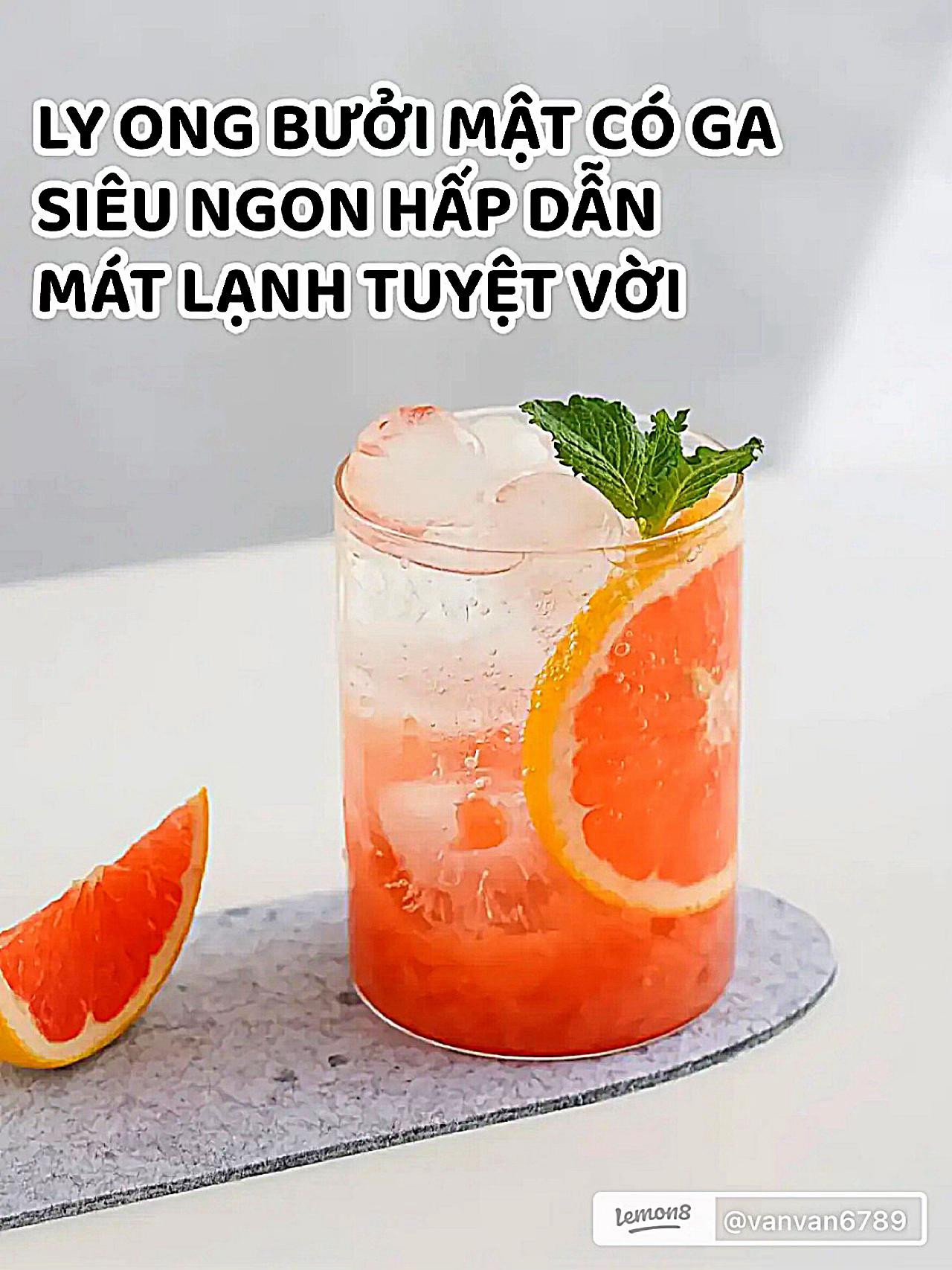 Hướng dẫn làm ly ong bưởi mật có ga mát lạnh, siêu ngon hấp dẫn với nước ép tươi và đá viên