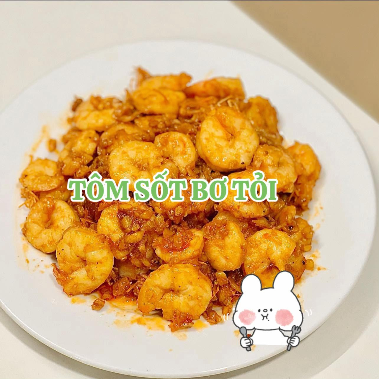 Hướng dẫn làm món Tôm sốt bơ tỏi ngon tuyệt, nguyên liệu đơn giản gồm tôm tươi, tỏi băm và bơ lạt