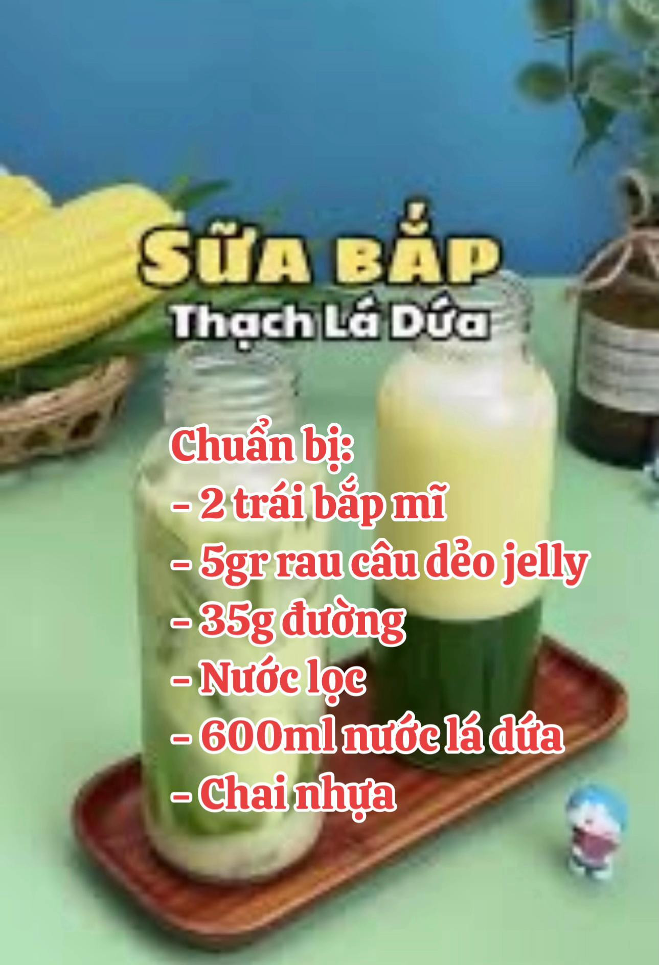 Hướng dẫn làm sữa bắp thạch lá dứa thơm ngon tại nhà