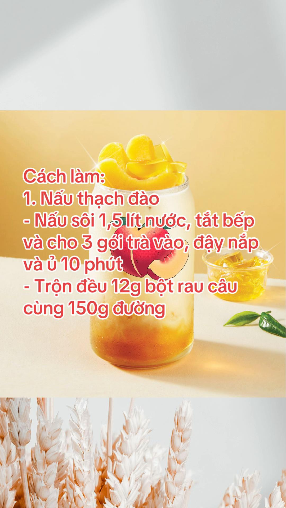 Hướng dẫn làm trà thạch đào thơm ngon như ở Highland