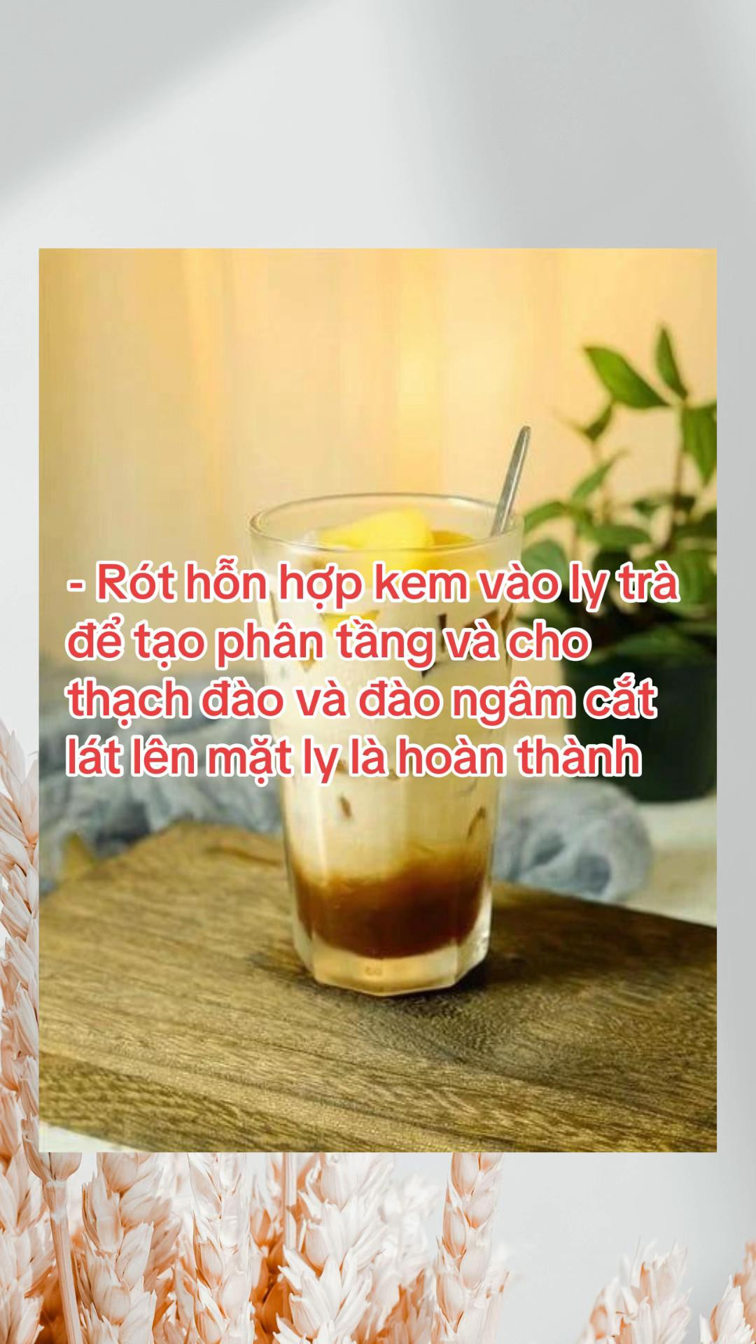 Hướng dẫn làm trà thạch đào thơm ngon như ở Highland