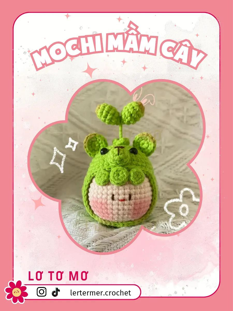 Hướng dẫn móc búp bê Mochi Mầm Cây dễ thương