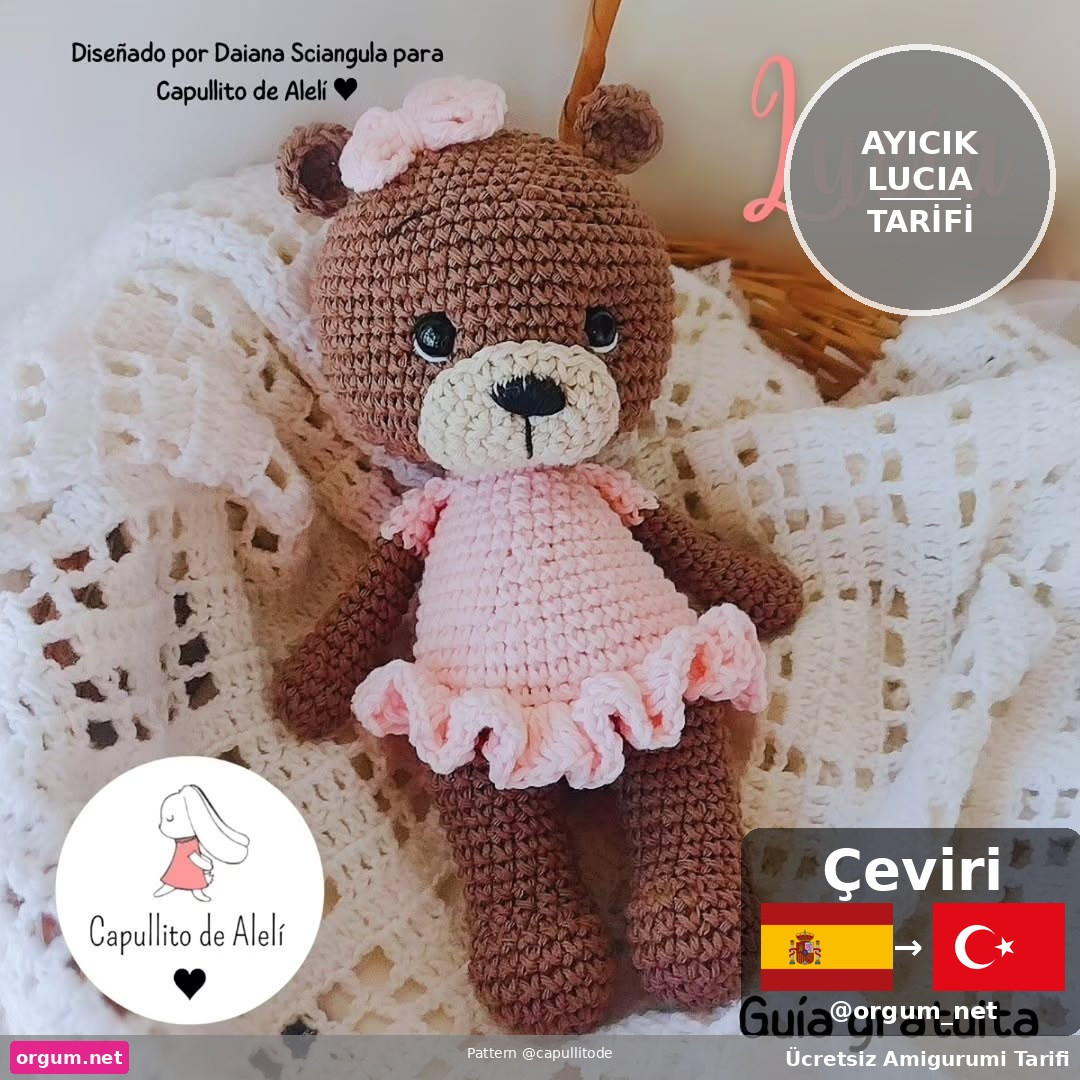 Hướng dẫn móc len gấu bông Ayıcık Lucia màu nâu và váy hồng, bảng hướng dẫn chi tiết từng phần bằng tiếng Thổ Nhĩ Kỳ