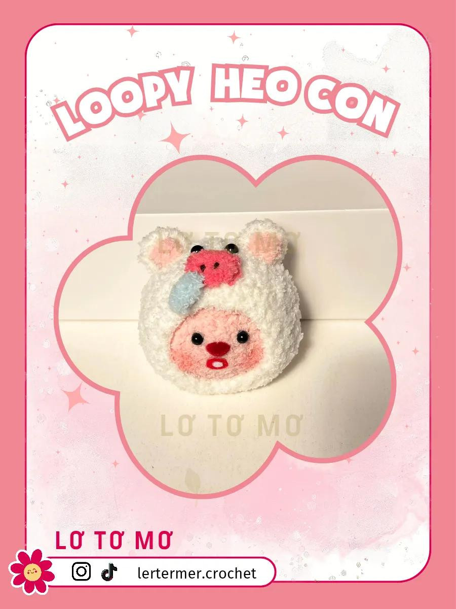 Hướng dẫn móc len Loopy Heo Con Mochi dễ thương