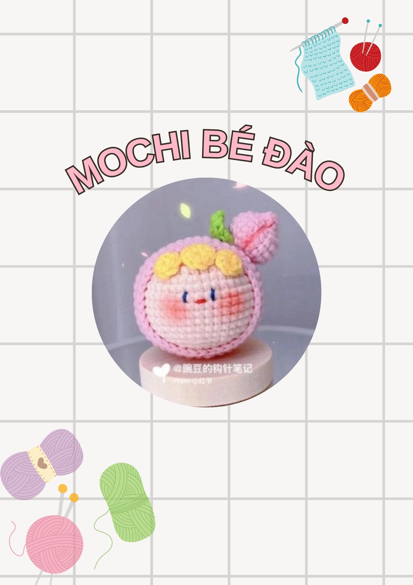 Hướng dẫn móc len Mochi Bé Đào dễ thương