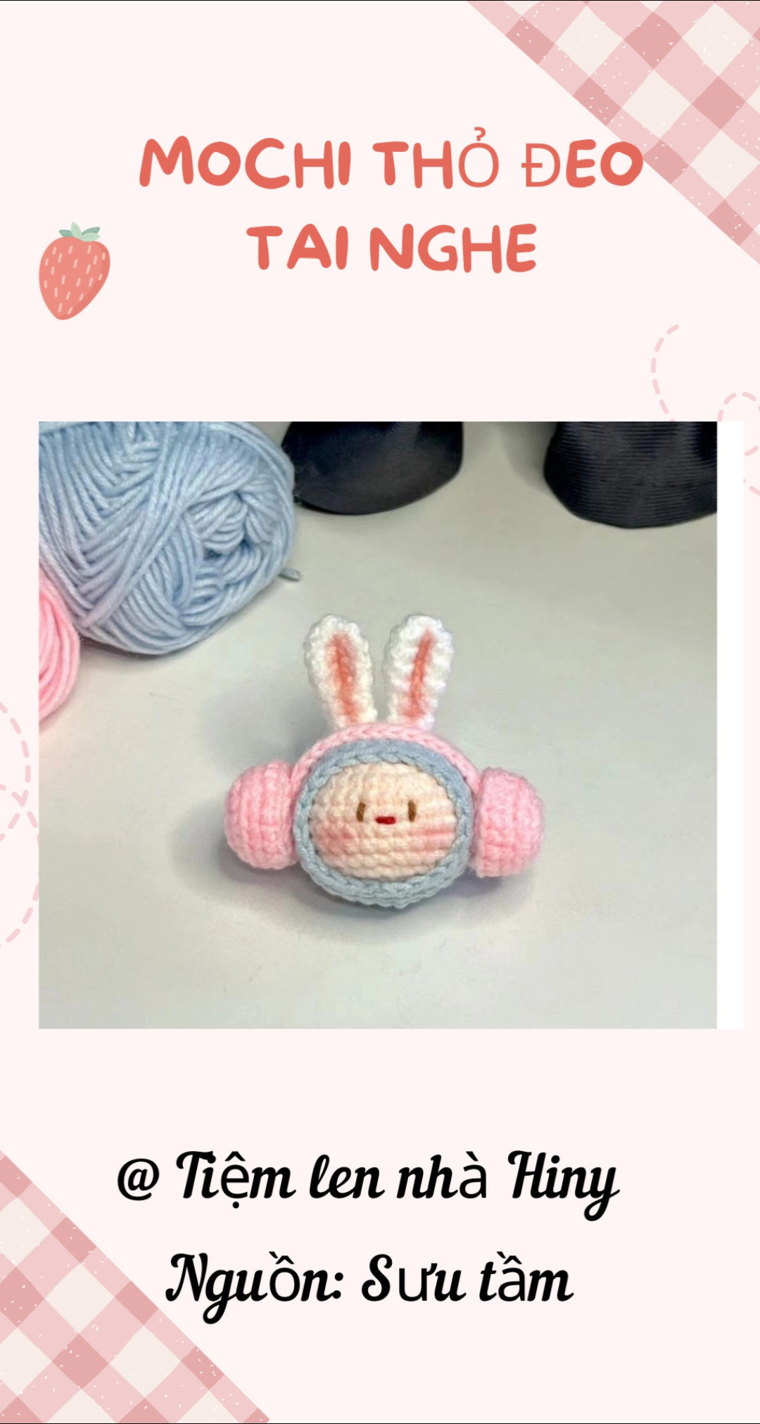 Hướng dẫn móc len Mochi thỏ đeo tai nghe, búp bê amigurumi cute màu hồng xanh
