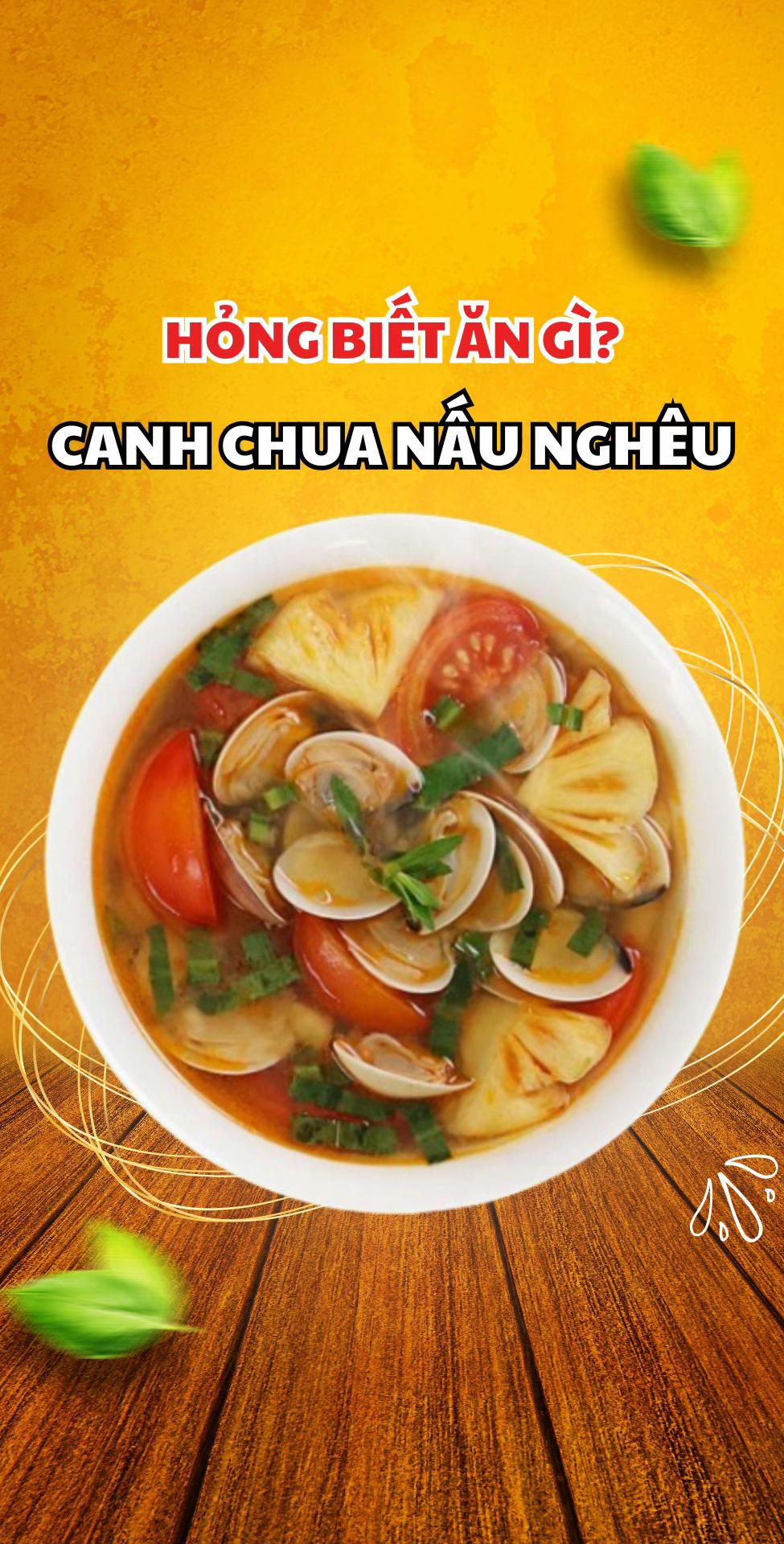 Hướng dẫn nấu canh chua nghêu với bạc hà, dứa và cà chua ngon tuyệt ...