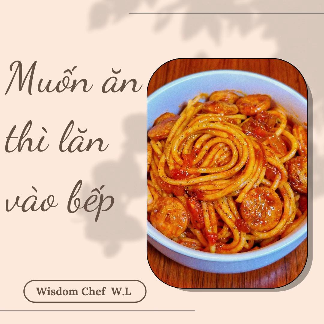 Hướng dẫn nấu mì ống sốt cà chua xúc xích đơn giản tại nhà