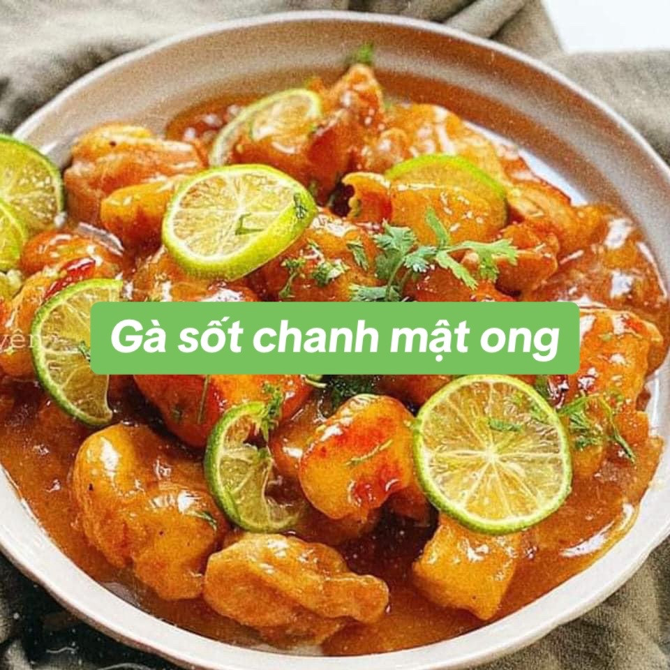 Hướng dẫn nấu món Gà sốt chanh mật ong ngon tuyệt