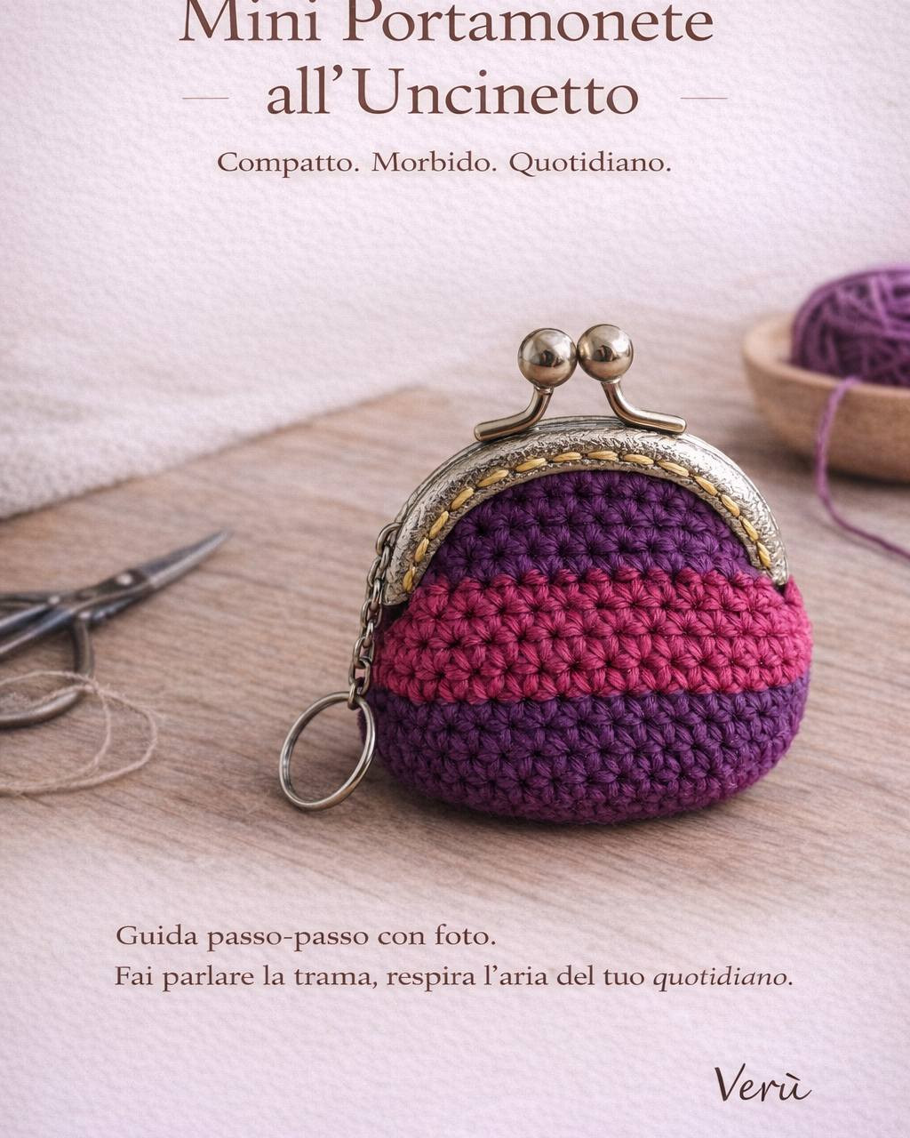 Mini Portamonete all'Uncinetto: Guida passo-passo per creare un portafoglio compatto e morbido con filato di cotone