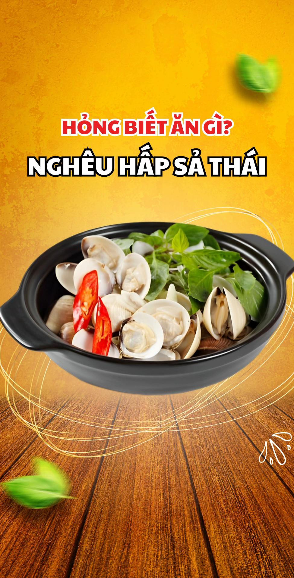 Món ngon mỗi ngày: Nghêu hấp sả Thái chua cay thơm lừng, dễ làm tại nhà