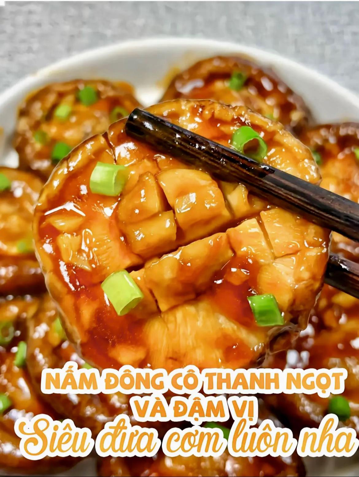 Nấm đông cô sốt nước tương thơm ngon đậm vị, thanh ngọt siêu đưa cơm