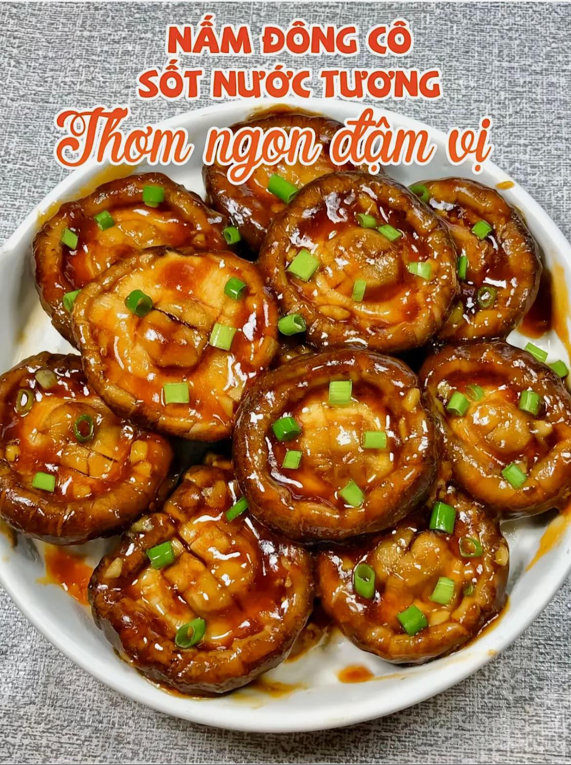 Nấm đông cô sốt nước tương thơm ngon đậm vị, thanh ngọt siêu đưa cơm