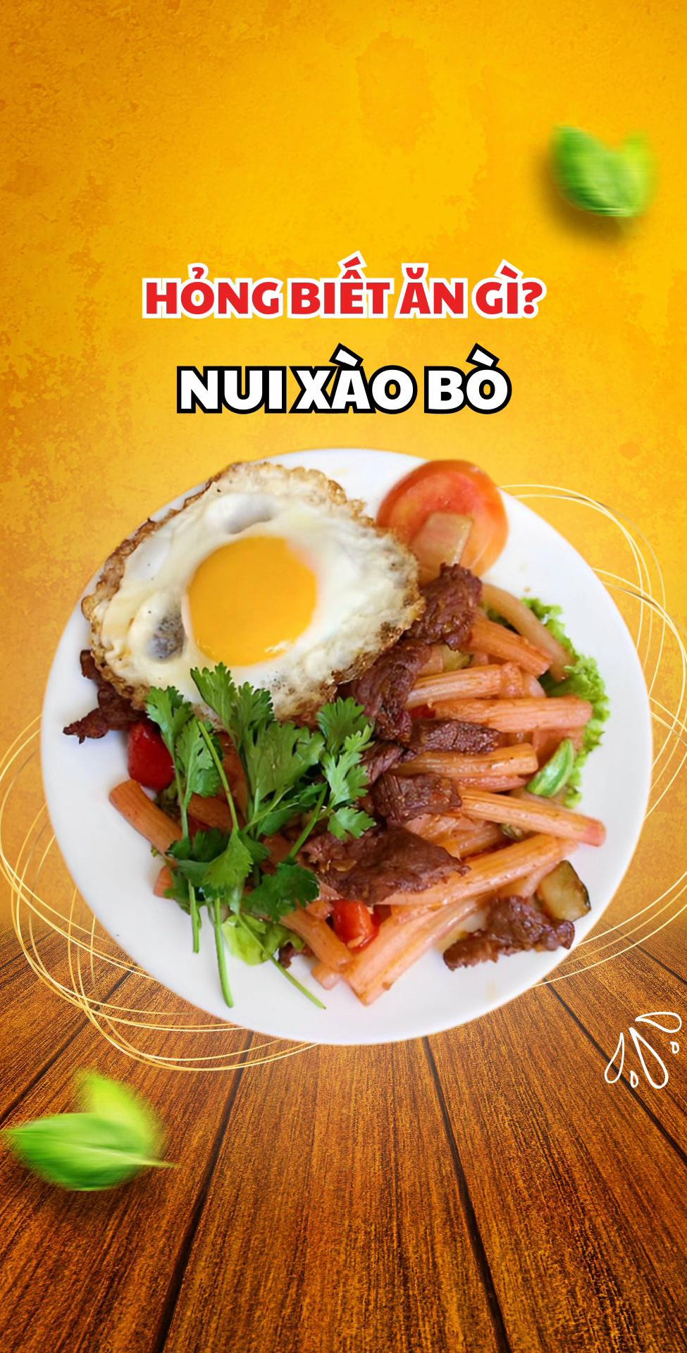 Nui xào bò: Công thức món ngon với thịt bò, nui, cà rốt và trứng ốp la