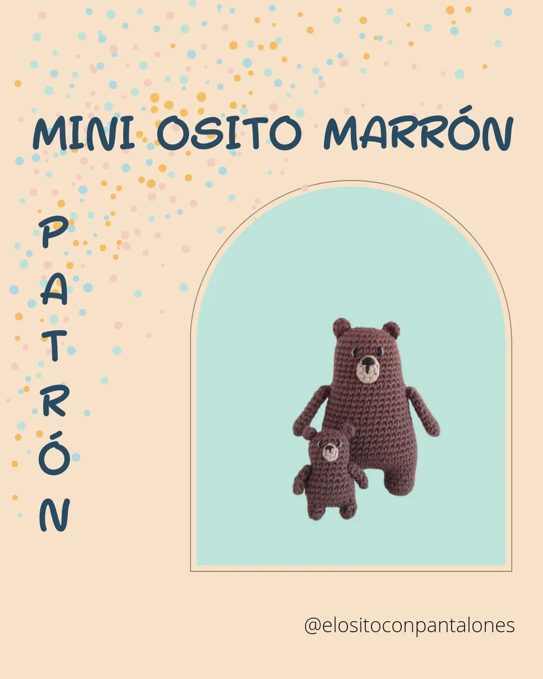 Patrón de Crochet Gratis: Mini Osito Marrón (Amigurumi)